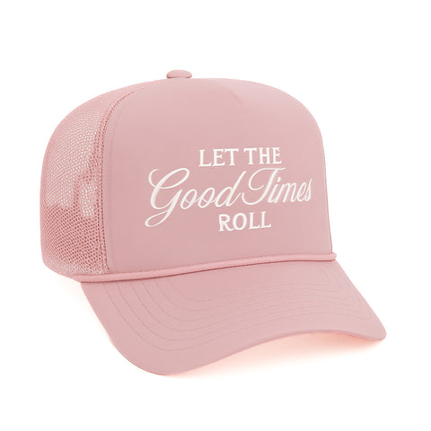Let The Good Times Roll - Pink Foam Trucker Snapback
